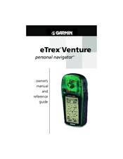 Garmin eTrex Venture - Hiking GPS Receiver Owner's Manual And Reference Manual