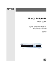 Topfield TF 5100 PVRt HDMI User Manual