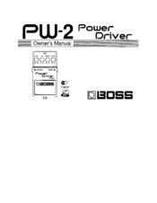 Boss PW-2 Power Driver Owner's Manual
