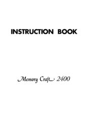 Janome memory craft 2400 Instruction Book