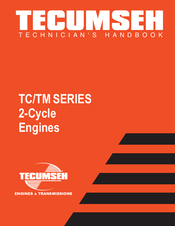 Tecumseh TC300-3133C(B)5114G Technician's Handbook