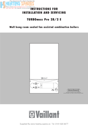 Vaillant TURBOmax Pro 28/2 E Instructions For Installation And Servicing