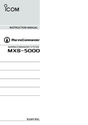 ICOM MarineComander MXS-5000 Instruction Manual