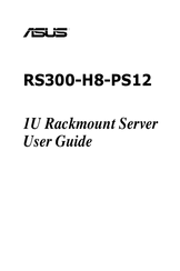 ASUS RS300-H8-PS12 User Manual