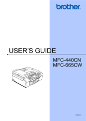 Brother MFC 665CW - Color Inkjet - All-in-One User Manual