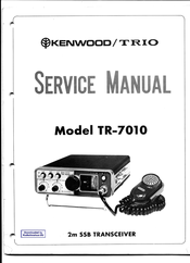 Kenwood Trio TR-7010 Service Manual