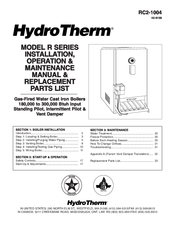 Hydrotherm R SERIES Installation, Operation & Maintenance Manual & Replacement Parts List