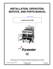 Frymaster 47 Series Installation, Operation, Service, And Parts Manual