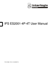 Interlogix IFS ES2001-4P-4T User Manual