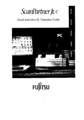 Fujitsu ScanPartner Jr. C Quick Installation & Operation Manual