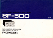 Pioneer SF-500 Installation, Operation And Service Manual