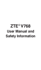 Zte V768 User Manual And Safety Information