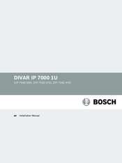 Bosch DIVAR IP 7000 1U Installation Manual