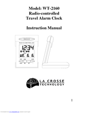 La Crosse Technology Radio-Controlled Travel Alarm Clock WT-2160 Instruction Manual