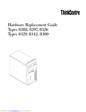 Lenovo ThinkCentre Types 8342 Hardware Replacement Manual