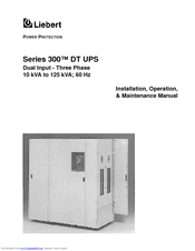 Liebert Series 300 Installation, Operation And Maintenance Manual