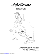 Life Fitness ARCTIC SILVER SUMMIT 95LE-0XXX-01 Parts Manual