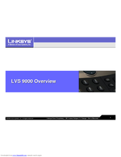 Linksys LVS 9000 Overview