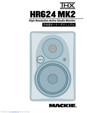 Mackie THX HR624 MK2 User Manual