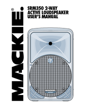 Mackie SRM350 2-WAY User Manual