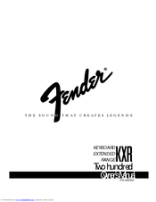 Fender KXR 200 Owner's Manual