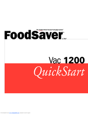 FoodSaver VAC 1200 Quick Start