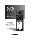 Garmin GPS 12XL - Hiking Receiver Owner's  Manual  & Reference