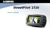 Garmin StreetPilot 2720 - Automotive GPS Receiver Owner's Manual