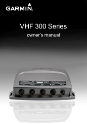 Garmin VHF 300i - AIS Marine Radio Owner's Manual