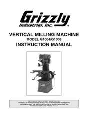 Grizzly 1008 Instruction Manual