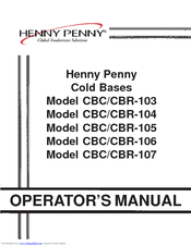 Henny Penny CBC/CBR-106 Operator's Manual