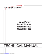 Henny Penny ISLAND WARMER HMI-103 Technical Manual