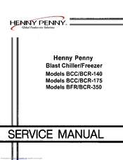 Henny Penny BFR/BCR-350 Service Manual