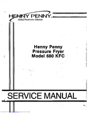 Henny Penny 680 KFC Service Manual
