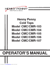 Henny Penny CMR-105 Operator's Manual