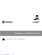 Horizon Fitness HORIZON GS1050T TREADMILL GS1050T Owner's Manual