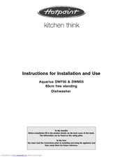 Hotpoint Aquarius DWF50 Instructions For Installation And Use Manual
