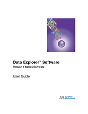 Applied Biosystems Data Explorer 4 Series User Manual