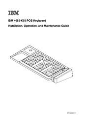 IBM 4685-K03 Installation, Operation And Maintenance Manual