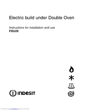 Indesit FDU20 Instructions For Installation And Use Manual