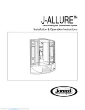 Jacuzzi J-ALLURE Installation And Operation Instructions Manual