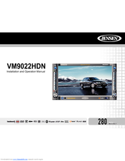 Jensen VM9022HDN - Touch Screen Double Din MultiMedia Receiver Installation And Operation Manual