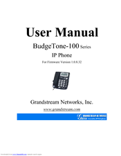 Grandstream Networks BudgeTone-100 Series User Manual