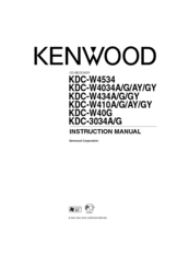 Kenwood KDC-W4534, KDC-W4034A, KDC-W434AY, KDC-W410A, KDC-W40G, KDC-3034A Instruction Manual