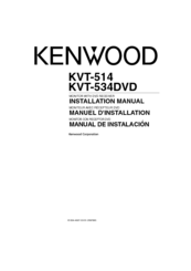 Kenwood KVT-514 - Wide In-Dash Monitor Installation Manual