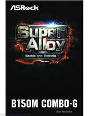 ASROCK Super Alloy B150M COMBO-G User Manual