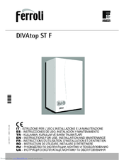 Ferroli Divatop ST F 24 Instructions For Use, Installation & Maintenance