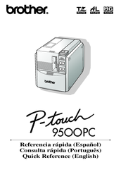 Brother P-touch 9500PC Quick Reference