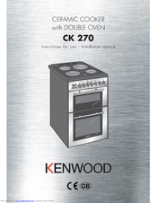 Kenwood CK 270 Instructions For Use - Installation Advice