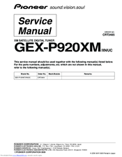 Pioneer GEX-P920XM - XM Radio Tuner Service Manual